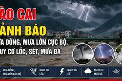 Lào Cai cảnh báo mưa dông, mưa lớn cục bộ, nguy cơ lốc, sét, mưa đá