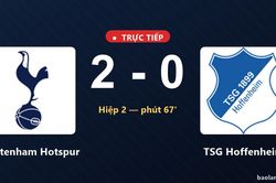 TRỰC TIẾPTrực tiếp Tottenham Hotspur vs TSG Hoffenheim: Tottenham Hotspur dẫn 2-0