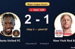 TRỰC TIẾPTrực tiếp Atlanta United FC vs New York Red Bulls: Atlanta United FC vượt lên dẫn trước