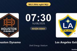 Nhận định Houston Dynamo vs Los Angeles Galaxy: đội hình dự kiến