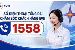EVN đưa đầu số 1558 vào phục vụ khách hàng toàn quốc