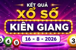 XSKG 16/8 - Kết quả xổ số Kiên Giang hôm nay 16/8/2026