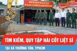 TPHCM triển khai tìm kiếm, quy tập hài cốt liệt sĩ tại xã Thường Tân