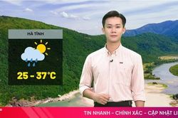 Dự báo thời tiết Hà Tĩnh ngày 17/8: Ngày nắng nóng