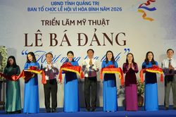 Quảng Trị: Khai mạc triển lãm mỹ thuật 'Lê Bá Đảng - Khát vọng Hòa bình'