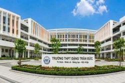 Danh sách 613 học sinh trúng tuyển lớp 10 THPT Đặng Trần Đức