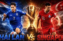 Dự đoán Thái Lan vs Singapore: 'Voi chiến' quyết ngăn đối thủ tạo 'địa chấn'
