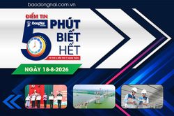 Điểm tin ‘5 phút biết hết’ sáng 18-8: Tiếp tục tổ chức 3-4 đợt tuyển dụng nhân sự làm việc tại Sân bay Long Thành