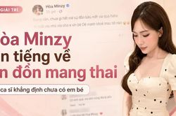 H&ograve;a Minzy n&oacute;i g&igrave; khi li&ecirc;n tục bị đồn mang thai?