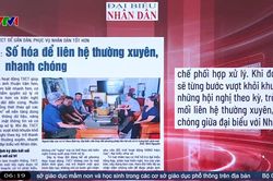 Điểm báo VTV1: Số hóa để liên hệ thường xuyên, nhanh chóng