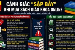 Nhiều phụ huynh dễ mắc bẫy khi mua sách giáo khoa trên mạng