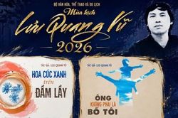 Kịch Lưu Quang Vũ: Vì sao không cũ?