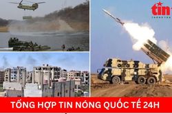 Tổng hợp tin n&oacute;ng quốc tế 24h - Ng&agrave;y 19/08/2026