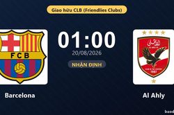 Nhận định Barcelona vs Al Ahly: đội hình dự kiến