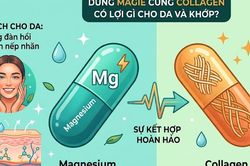 Dùng magie cùng collagen có lợi gì cho da và khớp?