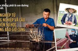 Kỳ 4: Lập nghiệp từ nông nghiệp và câu chuyện sự học không bao giờ cùng