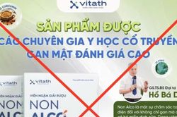 Công ty Vitath quảng cáo viên giải rượu Non Alco khi chưa được cấp phép