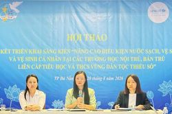 Nâng cao điều kiện nước sạch, vệ sinh tại các trường nội trú, bán trú vùng dân tộc thiểu số