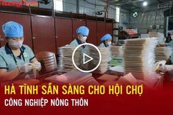 Hà Tĩnh sẵn sàng cho hội chợ Công nghiệp nông thôn