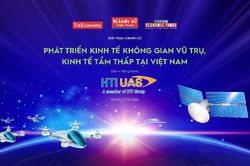 Sắp diễn ra Đối thoại Phát triển kinh tế không gian vũ trụ, kinh tế tầm thấp tại Việt Nam