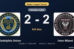 Thống kê trận đấu Philadelphia Union 2-2 Inter Miami: Màn rượt đuổi tỷ số mãn nhãn