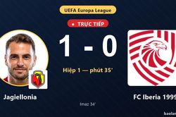 TRỰC TIẾPTrực tiếp Jagiellonia vs FC Iberia 1999: Jagiellonia mở tỷ số