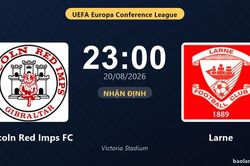 Nhận định Lincoln Red Imps FC vs Larne: đội h&igrave;nh dự kiến