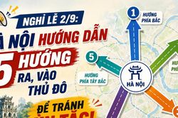 Nghỉ lễ 2/9: Hà Nội hướng dẫn 5 hướng ra, vào Thủ đô