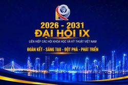 Hướng tới Đại hội IX Liên hiệp Hội Việt Nam: Phát huy trí tuệ, khơi nguồn đổi mới