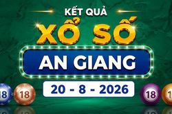 XSAG 20/8 - Kết quả xổ số An Giang hôm nay ngày 20/8/2026
