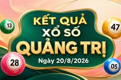 XSQT 20/8 - Kết quả xổ số Quảng Trị hôm nay 20/8/2026