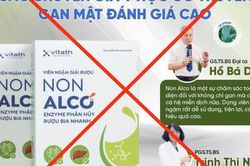 Viên giải rượu Non Alco quảng cáo khi chưa được cấp phép