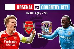 Nhận định Arsenal vs Coventry City, 02h00 ngày 22/8: Chờ chiến thắng mở màn của nhà vô địch