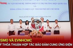 NSMO và EVNHCMC ký thỏa thuận hợp tác bảo đảm cung ứng điện