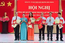 Phường Hòa Thắng công bố quyết định thành lập 3 trường học và công tác cán bộ