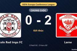Thống kê trận đấu Lincoln Red Imps FC 0-2 Larne: K. O'Hara tỏa sáng, Larne giành chiến thắng, đi tiếp