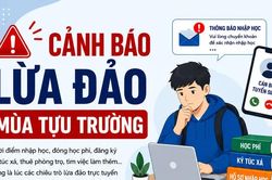 Cảnh báo: Hàng loạt thủ đoạn lừa đảo 'núp bóng' mùa tựu trường
