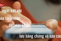 'Thời gian v&agrave;ng' xử l&yacute; khi bị lừa đảo trực tuyến