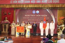 BV Hùng Vương đón nhận danh hiệu Anh hùng Lao động thời kỳ đổi mới