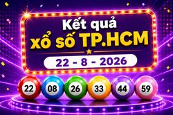XSHCM 22/8 - Kết quả xổ số TP.HCM hôm nay ngày 22/8/2026