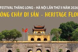 Festival Thăng Long - H&agrave; Nội lần II: Đưa di sản v&agrave;o d&ograve;ng chảy đương đại