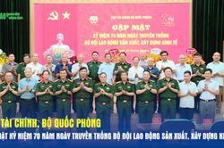 Cục Tài chính, Bộ Quốc phòng gặp mặt kỷ niệm 70 năm Ngày truyền thống bộ đội lao động sản xuất, xây dựng kinh tế