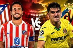 Nhận định Atletico Madrid vs Villarreal, 22h00 ngày 23/8: Ngang tài ngang sức