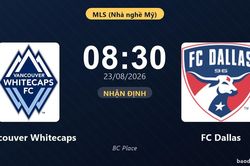 Nhận định Vancouver Whitecaps vs FC Dallas: Điểm tựa sân nhà