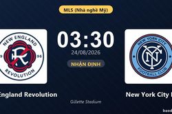 Nhận định New England Revolution vs New York City FC: Điểm tựa sân nhà