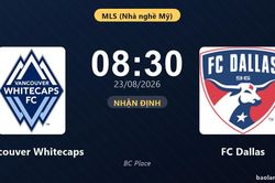 Nhận định Vancouver Whitecaps vs FC Dallas: Cơ hội bám đuổi ngôi đầu
