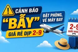 Infographic Cảnh báo “bẫy” đặt phòng, vé máy bay giá rẻ dịp 2-9