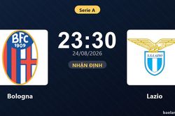 Nhận định Bologna vs Lazio: Điểm nóng cuộc đua tốp đầu
