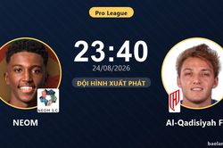 TRỰC TIẾPTrực tiếp NEOM vs Al-Qadisiyah FC: Đội h&igrave;nh xuất ph&aacute;t