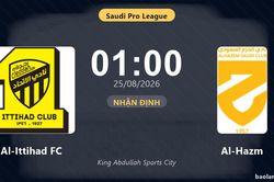 Nhận định Al-Ittihad FC vs Al-Hazm: Điểm n&oacute;ng cuộc đua tốp đầu